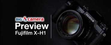 Preview : Fujifilm X-H1